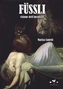 Marisa Canetti, Füssli, Visione dell'inconscio, Anordest Editore - Imagen 1 de 2