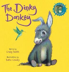 The Dinky Donkey (BB) by Craig Smith Board Book Book