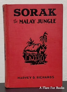 Sorak of the Malay Jungle vol. 1 Harvey D. Richards - 1st Hb Edn - 1934 - Picture 1 of 4