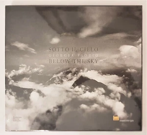 Fiorio Giorgia. SOTTO IL CIELO Below the Sky - 2009 Federico Motta "NUOVO" - Picture 1 of 4
