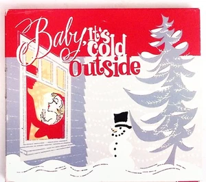 VARIOUS ARTISTS BABY, IT'S COLD OUTSIDE HEAR MUSIC RECORDS CD 5650 - Picture 1 of 6