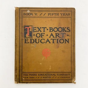 Text Books of Art Education Fifth Year Hugo Froehlich Hardcover Book 1904 - Imagen 1 de 24