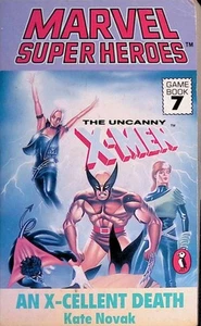 Marvel Superheroes Gamebook 7 - The Uncanny X-Men: An X-Cellent Death - B/B-/B- - Picture 1 of 6
