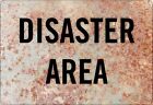 Disaster Area Funny Metal Wall Sign 200mm x 140mm  (2f)  