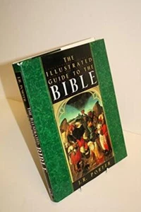 THE ILLUSTRATED GUIDE TO THE BIBLE. - Porter J R - Picture 1 of 1
