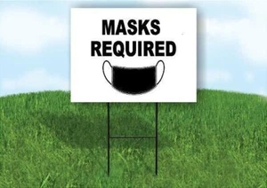 MASKS REQUIRED E Yard Sign Road Sign Road sign with Stand LAWN POSTER - Picture 1 of 5