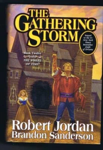 The Gathering Storm (Wheel of Time Novel Robert Jordan/Sanderson 2009 TOR HC) - Imagen 1 de 1
