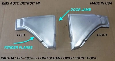 1937,1938,1939 STD. FORD LOWER FRONT COWL. #147PR PAIR-   EMS AUTOMOTIVE - Image 1 of 3