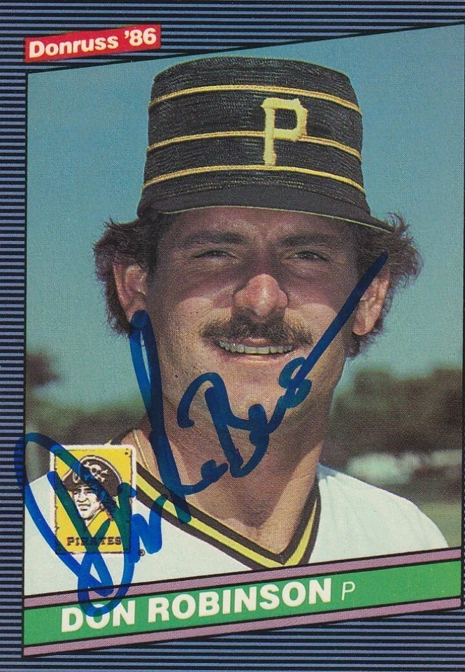 DON ROBINSON PITTSBURGH PIRATES  SIGNED 1986 DONRUSS CARD #357 - Image 1 of 1