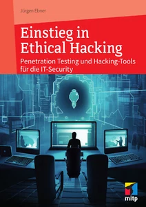Buch: Einstieg in Ethical Hacking, 1. A. 2024 +++ Neu & Direkt vom Verlag +++ - Bild 1 von 2