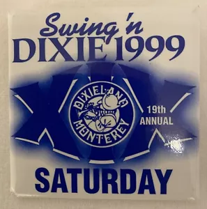 Swing 'n Dixie 1999 Pin - 19th Annual Dixieland Monterey Collectible Badge - Picture 1 of 2