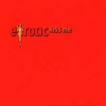 Kiss Me von E-Rotic | CD | Zustand sehr gut - Bild 1 von 2