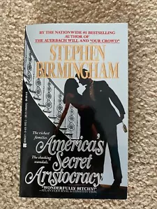 America's Secret Aristocracy by Stephen Birmingham (1990, Mass Market) - Imagen 1 de 1
