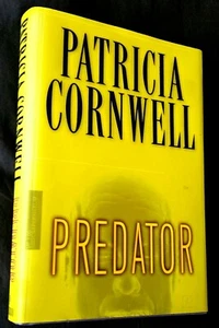 First Edition PATRICIA CORNWELL  "Predator" FINE HC w/ DJ  Kay Scarpetta Mystery - Picture 1 of 4