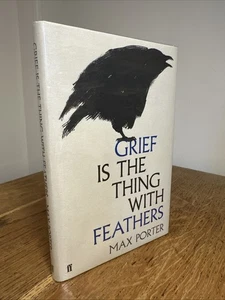 Grief Is the Thing with Feathers by Max Porter 2015 SIGNED UK HB 1st Faber - Picture 1 of 9