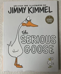 JIMMY KIMMEL THE SERIOUS GOOSE SIGNED AUTOGRAPHED BOOK HARDCOVER - Foto 1 di 5