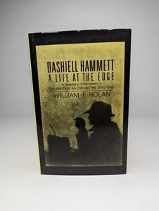 Dashiell Hammett A Life At The Edge Hardcover By William F. Nolan 1983 Biography - Picture 1 of 5