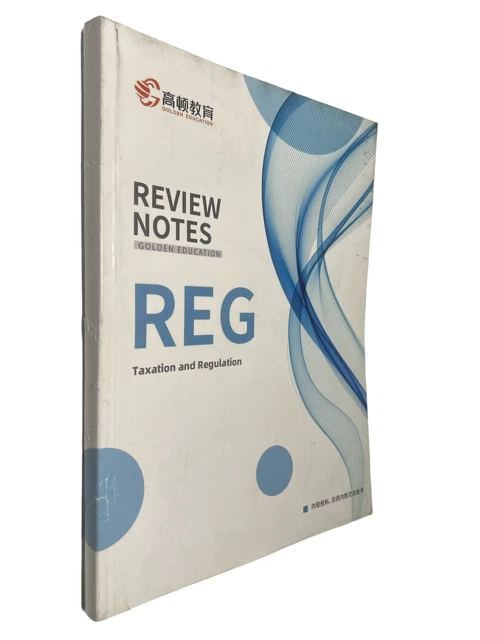 Golden Education, Review Notes REG taxation regulation English Chinese 2024 book - Image 1 of 1