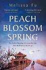 Peach Blossom Spring, Melissa Fu,  Paperback