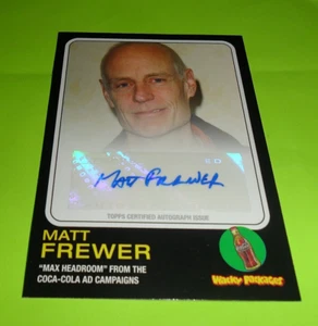 2013 WACKY PACKAGES ANS10 CELEBRITY AUTOGRAPH MAX HEADROOM COKEš„¤ AD MATT FREWER - Picture 1 of 2