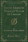 Textos rabes en Dialecto Vulgar de Larache Classic