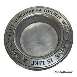 Wilton Armetale Wine Coaster A Dinner Without Wine Is Like Day Without Sunshine - Picture 1 of 11