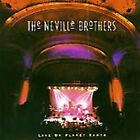 THE NEVILLE BROTHERS : Live on Planet Earth