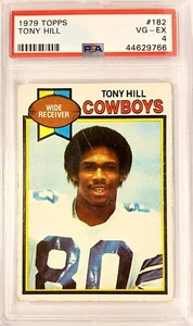 Tony Hill 1979 Topps #182 radiocontrol NFL Dallas Cowboys WR 80 PSA 4 - Imagen 1 de 2