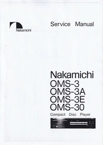 Service Manual Instructions for Nakamichi OMS-3, OMS-30 - Picture 1 of 1