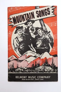 VINTAGE SHEET MUSIC 'MOUNTAIN SONGS' BELMONT MUSIC COMPANY - Picture 1 of 9