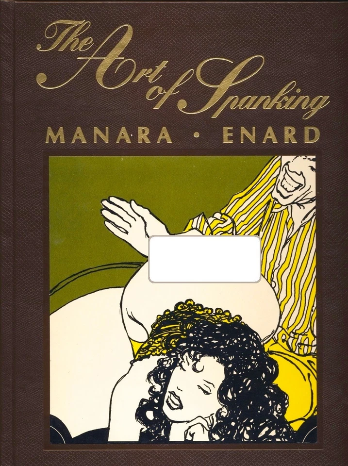 1993 MILO MANARA "The Art Of Spanking" LTD ED #218/500 SIGNED NUMBERED Hardcover - Image 1 of 2