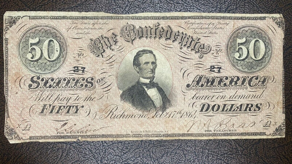 50 Dollar Confederate Currency VERY LOW SERIAL NUMBER #27 CSA Civil War #53709 - Image 1 of 2