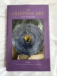 The Celestial Art: Essays On Astrological Magic - Picture 1 of 2