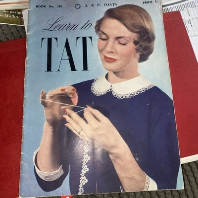  Vintage Booklet,  learn to Tat .No.330  . J & P coats  - Image 1 of 4