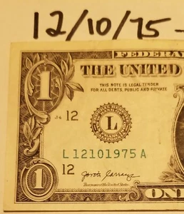 Birthday Anniversary December 10, 1975 Fancy Serial $1 Dollar Bill 12/10/75 - Picture 1 of 4