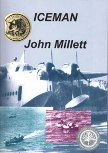 JOHN MILLETT [SIGNED] Iceman: An Expansive Narrative - Poems WWII 1999 SIGNED SC - Picture 1 of 1