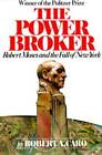 The Power Broker: Robert Moses and the Fall of New York - Paperback - GOOD