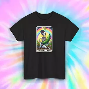 Funny Gardening Skeleton T-Shirt The Dirty Hoe Plant Lover Humor Tee S-5XL - Picture 1 of 13