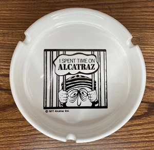 Posacenere vintage 1977 "Ho passato del tempo ad Alcatraz" bianco 5" da collezione prigione - Foto 1 di 6