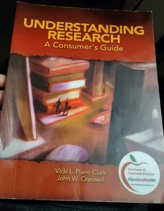 Understanding Research : A Consumer's Guide by John W. Creswell and Vicki L.... - Picture 1 of 2