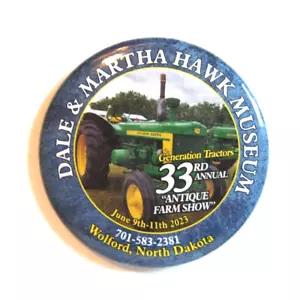 Pinback Hawk Museum Wolford North Dakota 33rd Annual Antique Farm Show 2023 - Picture 1 of 3