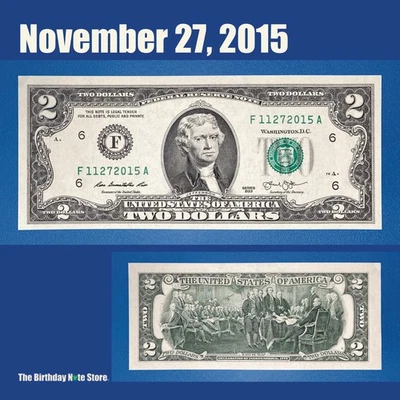 November 27, 2015 Birthday Anniversary $2 Two Dollar Bill Serial Number 11272015 - Image 1 of 2