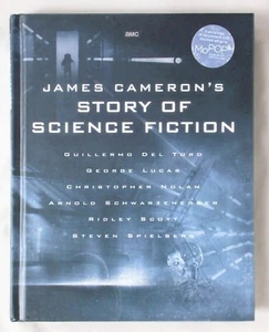 1st Ed JAMES CAMERON'S STORY OF SCIENCE FICTION Randall Frakes 2018 HARDCOVER - Imagen 1 de 7