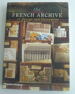 FRENCH ARCHIVE OF DESIGN AND DECORATION By Stafford Cliff - Hardcover - Picture 1 of 4