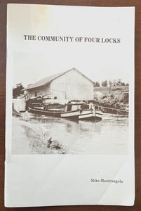 THE COMMUNITY of FOUR LOCKS (WASHINGTON COUNTY, MD) by MIKE MASTRAGELO-1987 PB - Picture 1 of 3