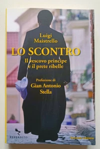 LO SCONTRO. Il vescovo principe..., Luigi Maistrello, Reverdito 2016. COME NUOVO - Picture 1 of 7