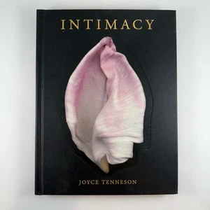 INTIMACY: SENSUAL ESSENCE OF FLOWERS By Joyce Tenneson - Hardcover - VG - Imagen 1 de 4