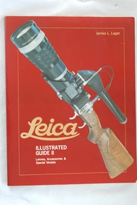 Original Leica Illustrated Guide II Book by James L. Lager - Picture 1 of 2