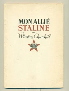 WINSTON CHURCHILL Mon Allie Staline First FRENCH EDITION 1940s Stalin Russia - Imagen 1 de 2