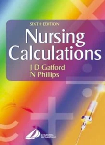 Nursing Calculations By J.D. Gatford,N. Phillips - Picture 1 of 1